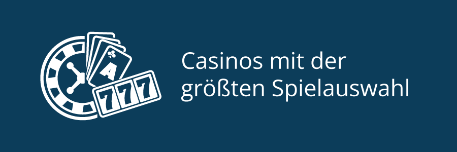 Die besten Casinos mit der umfangreichsten Spielauswahl in Österreich.