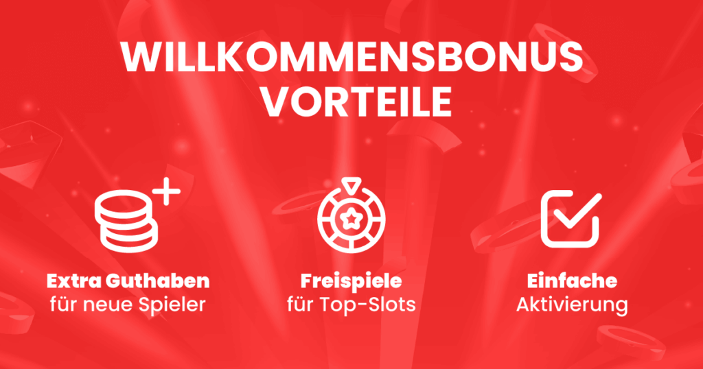 Willkommensbonus Vorteile