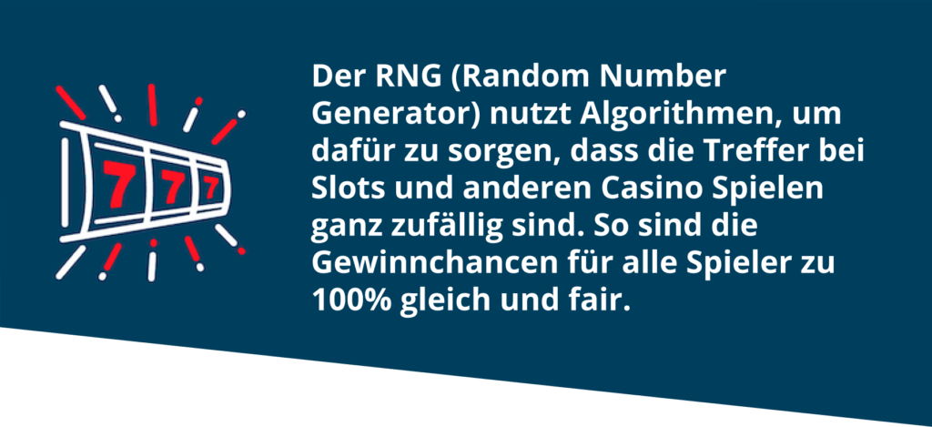 Der Zufallszahlengenerator sorgt dafür, dass alle Spielergebnisse sowohl fair als auch zufällig sind.